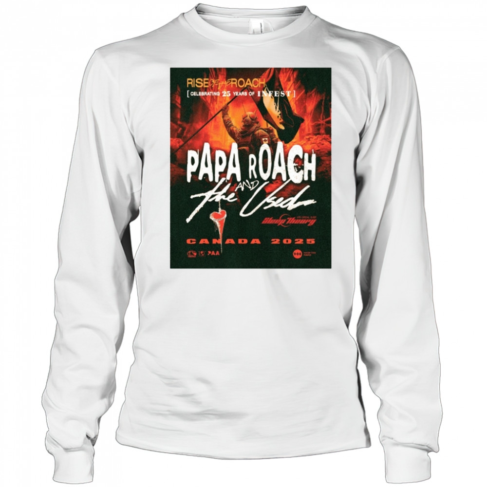 Riseoftheroach Celebrating 25 Years Of Infest Papa Roach And The Used 2025 Poster t-shirt Long Sleeved