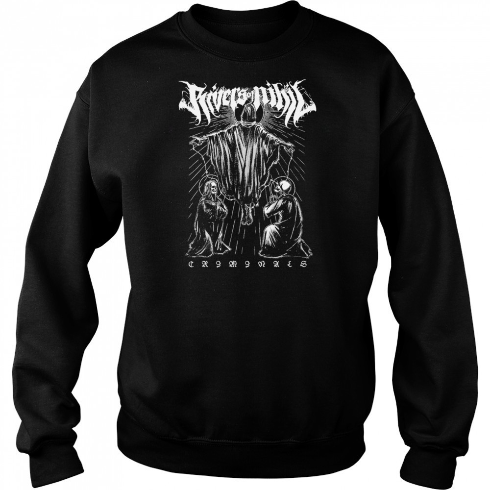 Rivers Of Nihil Criminals T-shirt Hoodie