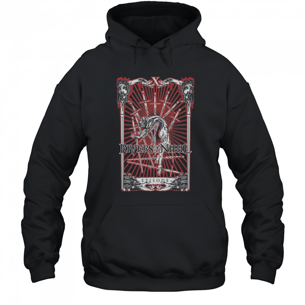 Rivers Of Nihil Episode T-shirt Hoodie