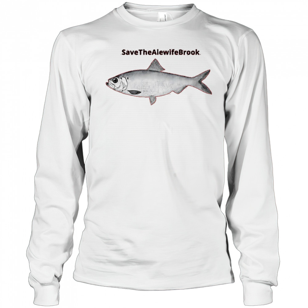 Save the alewife brook shirt Long Sleeved