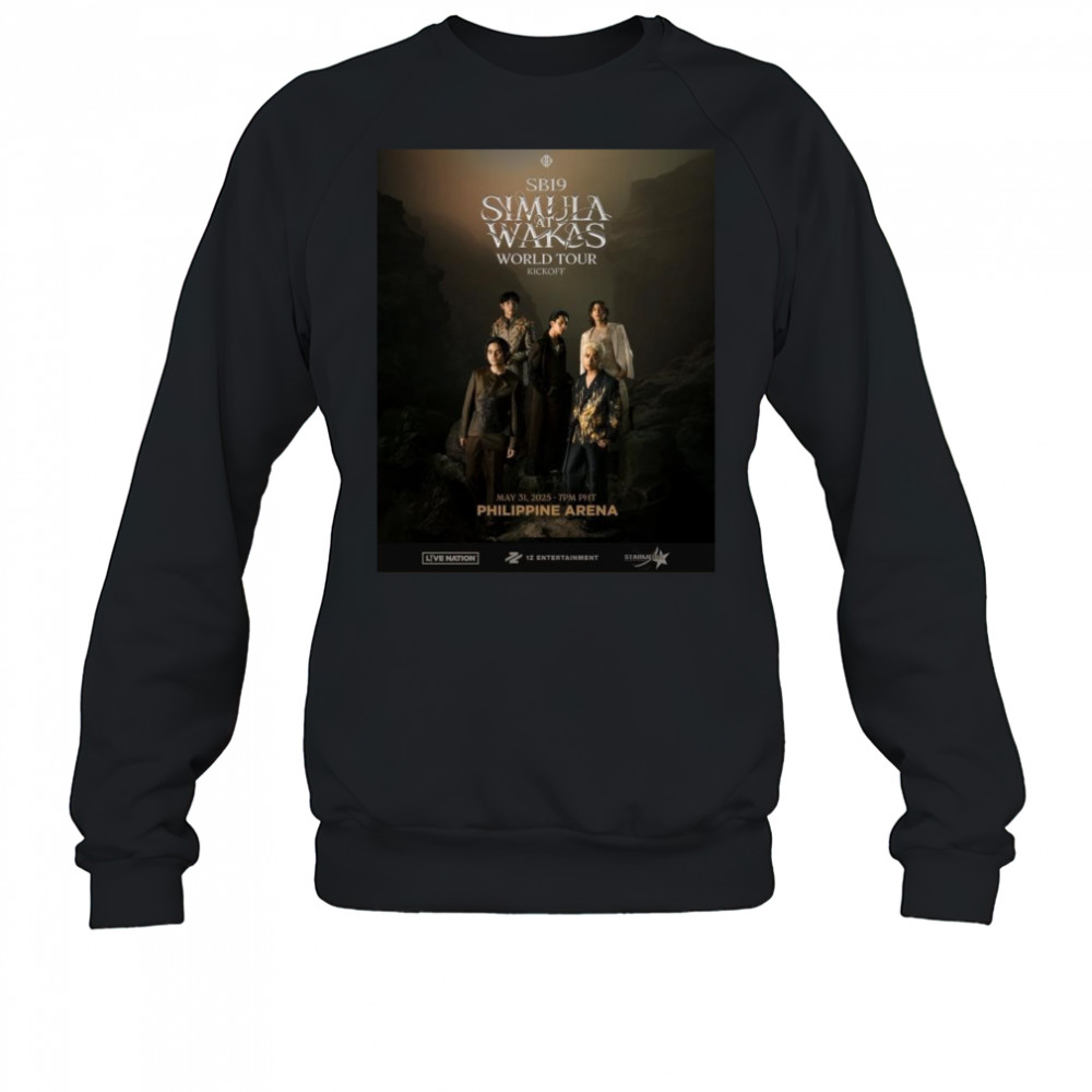 Sb19 Simula At Wakas World Tour 2025 Shirt Sweatshirt