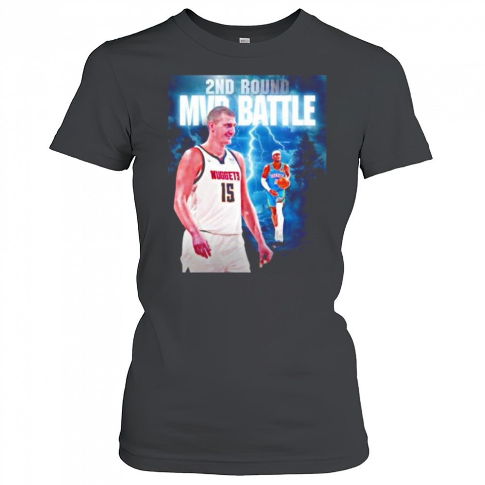 Second round MVP battle Nikola Jokic Denver Nuggets and Shai OKC Thunder shirt Women's T-shirt