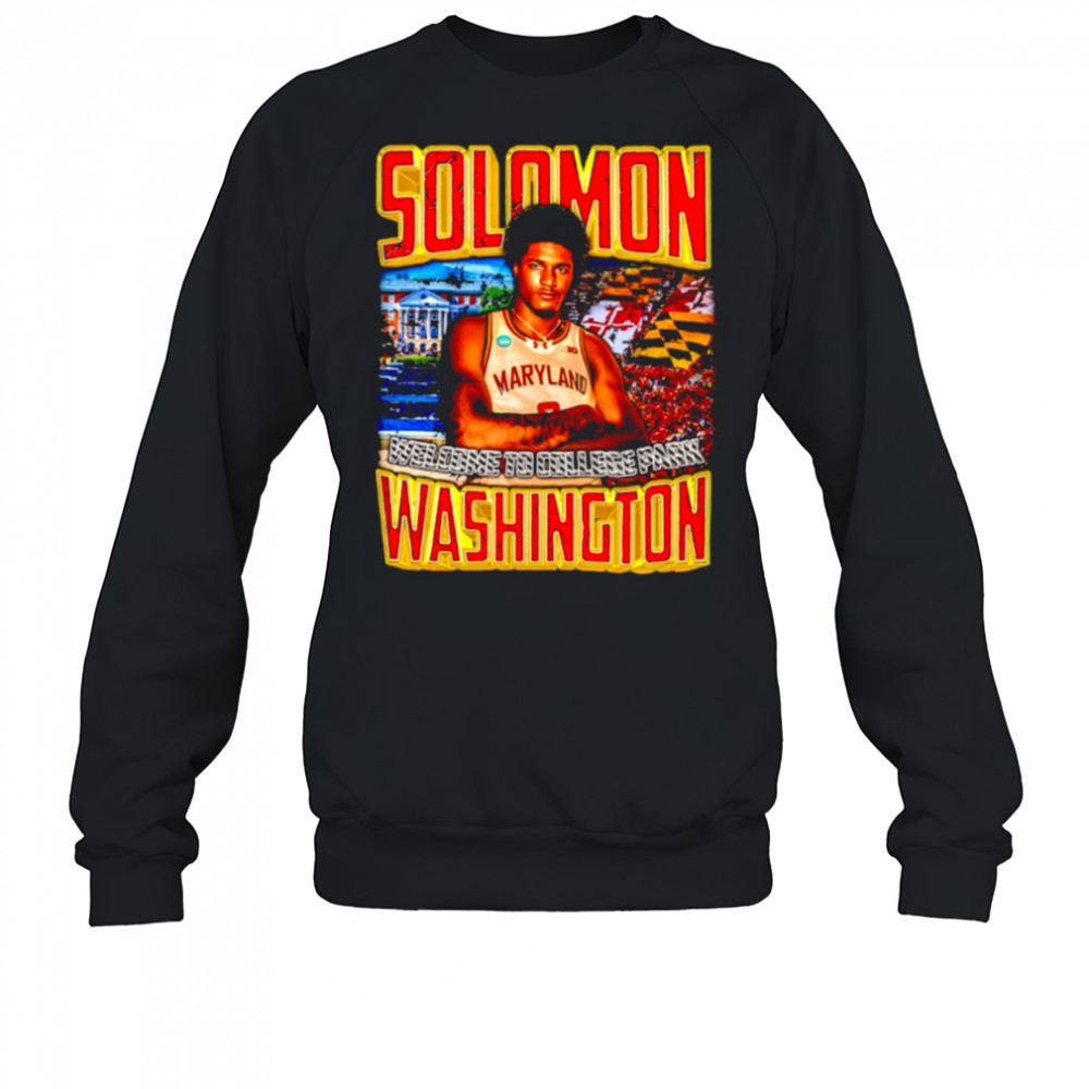 Solomon Washington Maryland welcome to college park shirt Sweatshirt