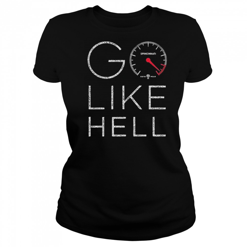 Spincinnati Go Like Hell T-Shirt Women's T-shirt