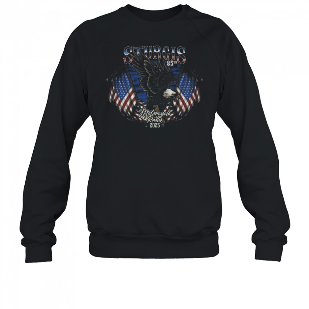 Sturgis Rally 2025 85th Anniversary Eagle Flag Shirt Sweatshirt