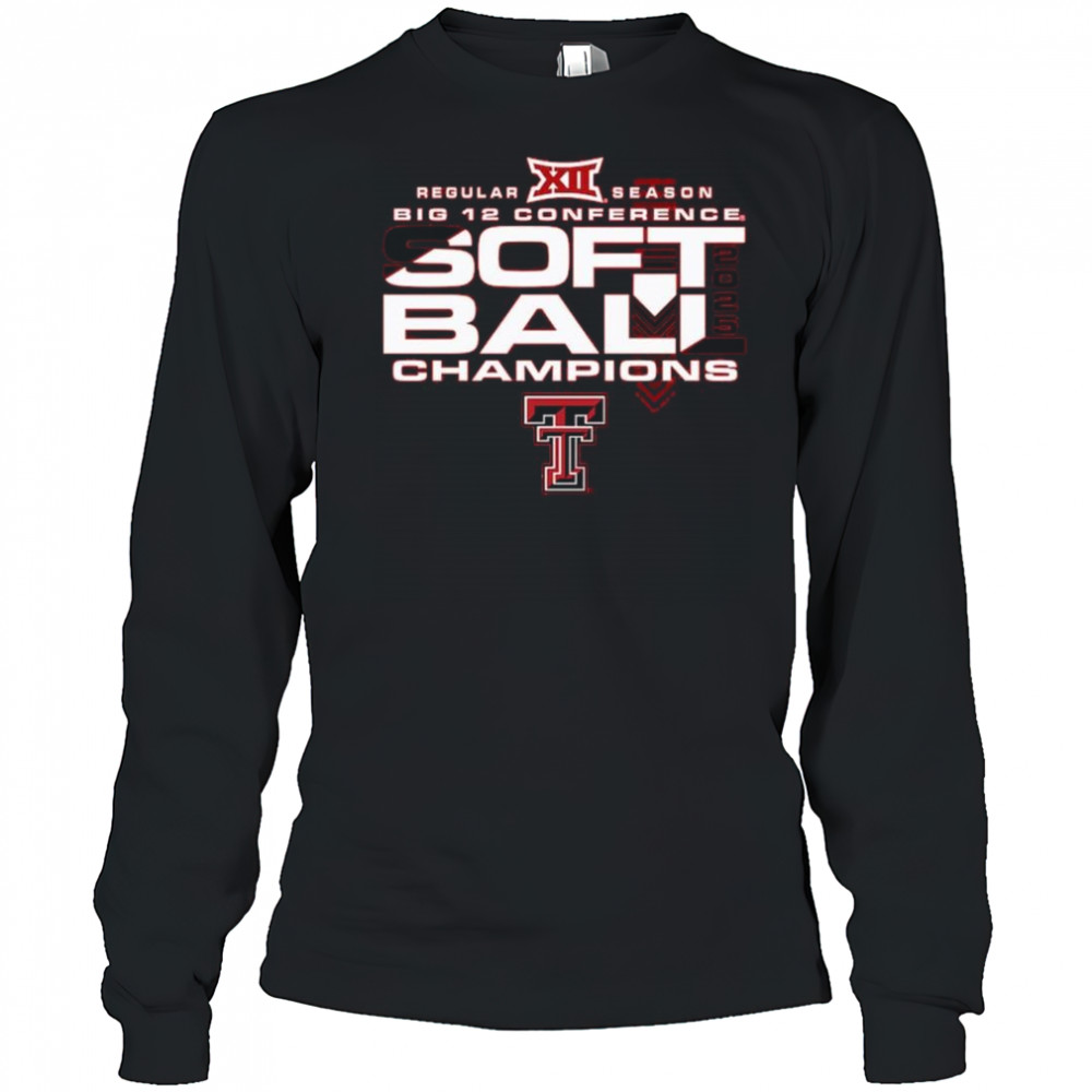 Texas Tech Red Raiders 2025 Big 12 Softball Regular Season Champions Shirt Long Sleeved