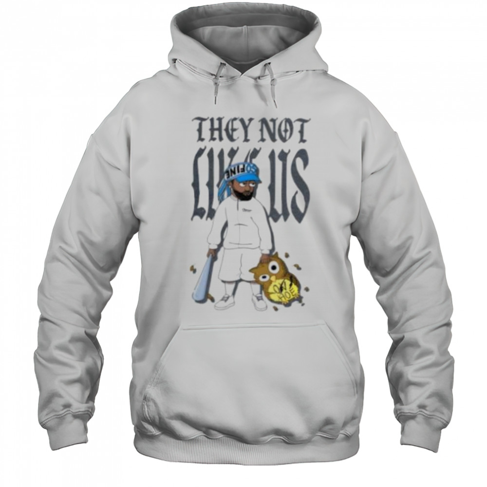 They not like us Drake the weeknd shirt Hoodie