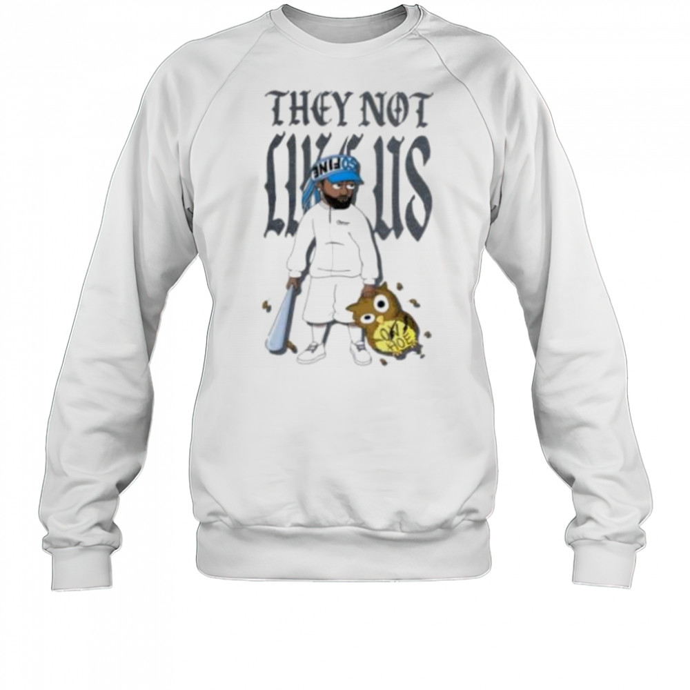 They not like us Drake the weeknd shirt Sweatshirt