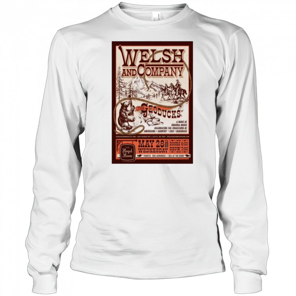 Welsh & Company with The Geoducks Poster May 28 2025 Americana Shirt Long Sleeved