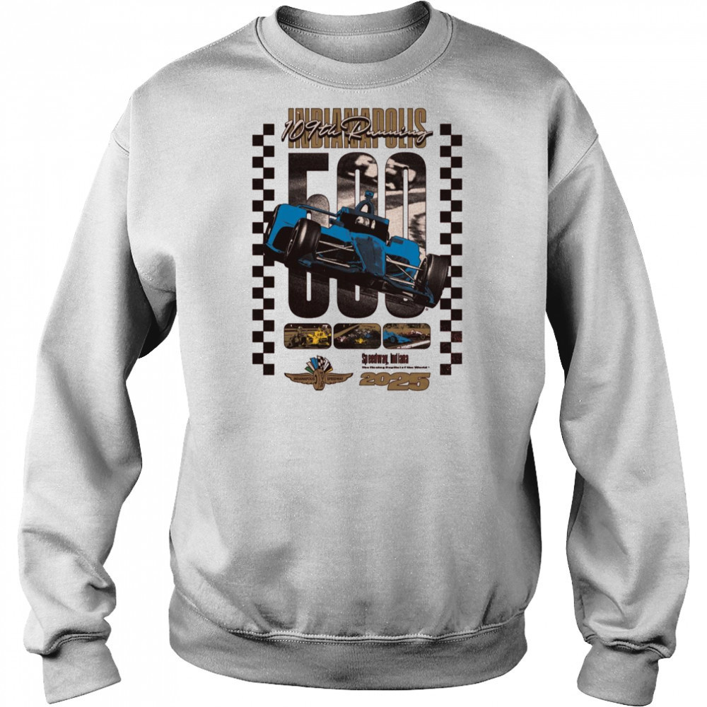 109th Running of the Indianapolis 500 Indianapolis Motor Speedway The Racing Capital Ieftine World 2025 Graphic t-shirt Hoodie