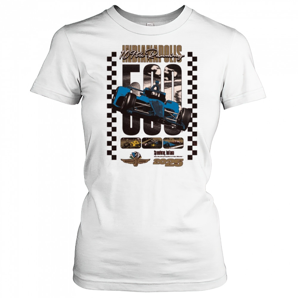 109th Running of the Indianapolis 500 Indianapolis Motor Speedway The Racing Capital Ieftine World 2025 Graphic t-shirt Women's T-shirt