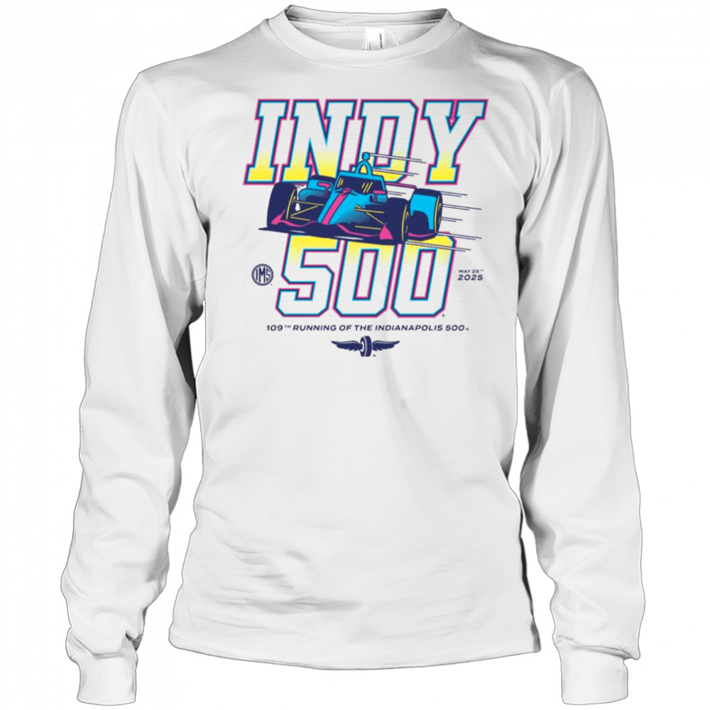 109th Running Of The Indianapolis 500 May 25 2025 Indy 500 Graphic t-shirt Long Sleeved