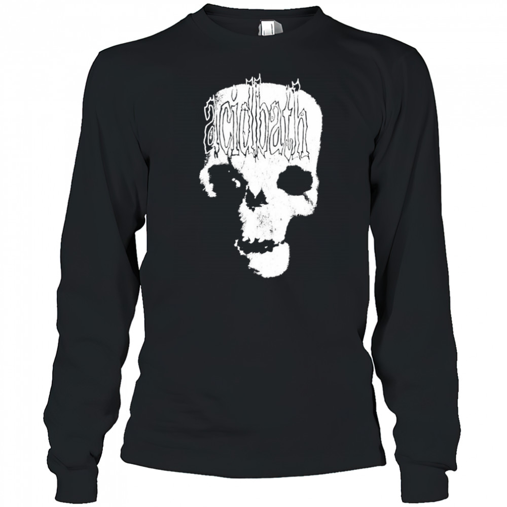 Acid Bath Skull T-shirt Long Sleeved