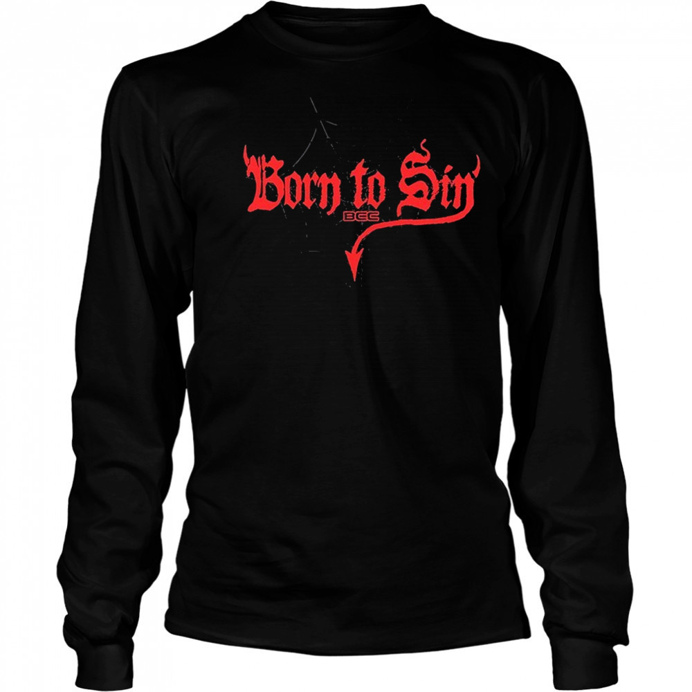 Blackcraft Cult Born To Sin T-shirt Long Sleeved