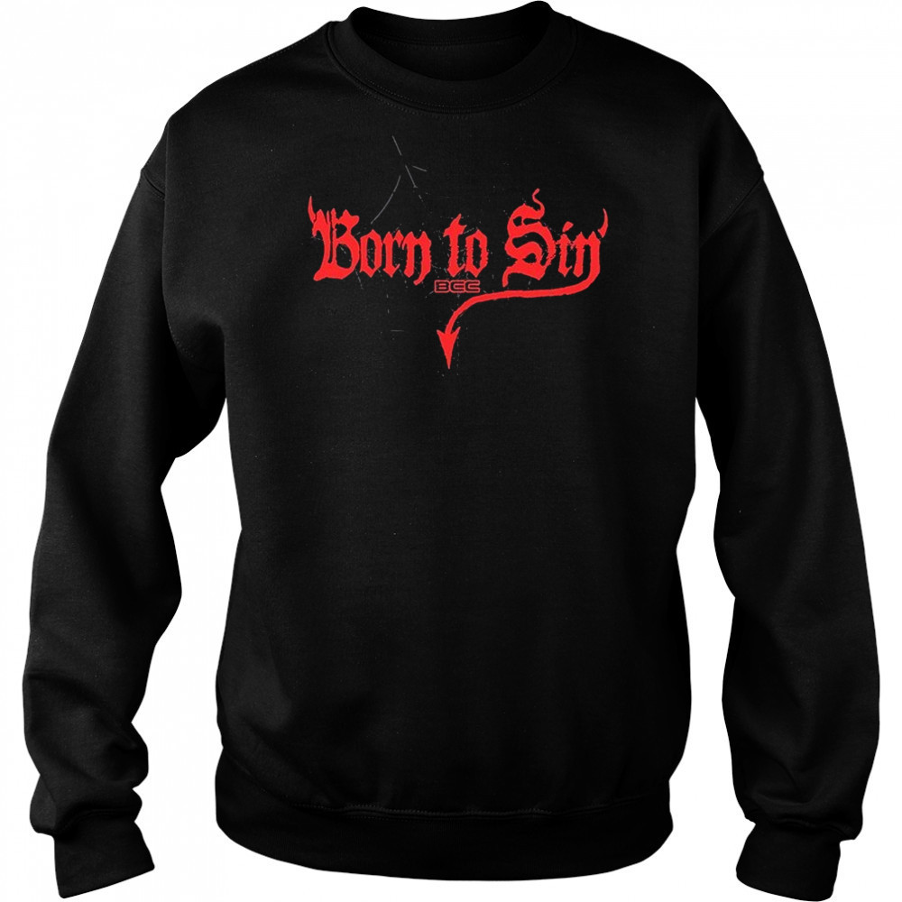 Blackcraft Cult Born To Sin T-shirt Hoodie