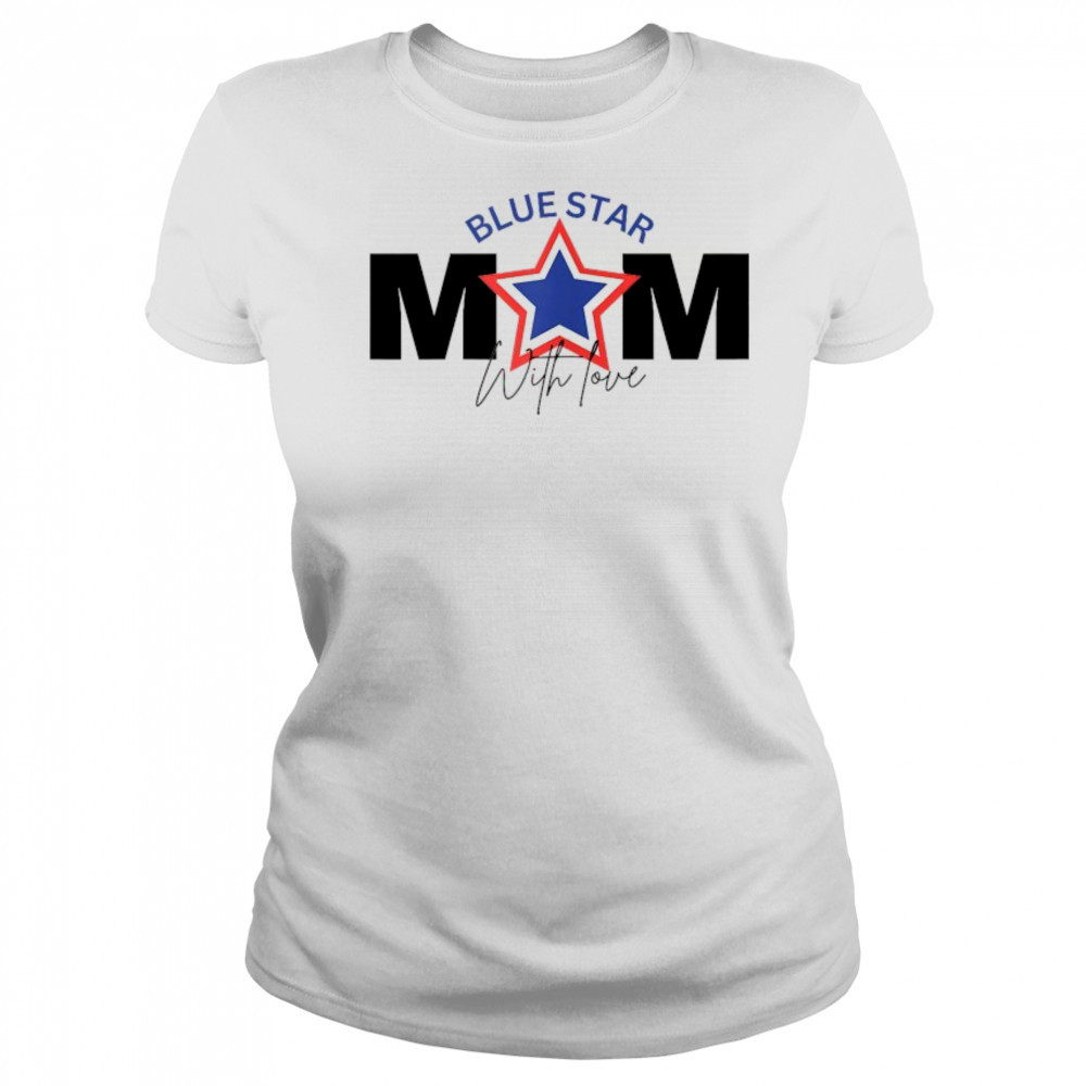 Blue Star Mom With Love T-shirt Women's T-shirt