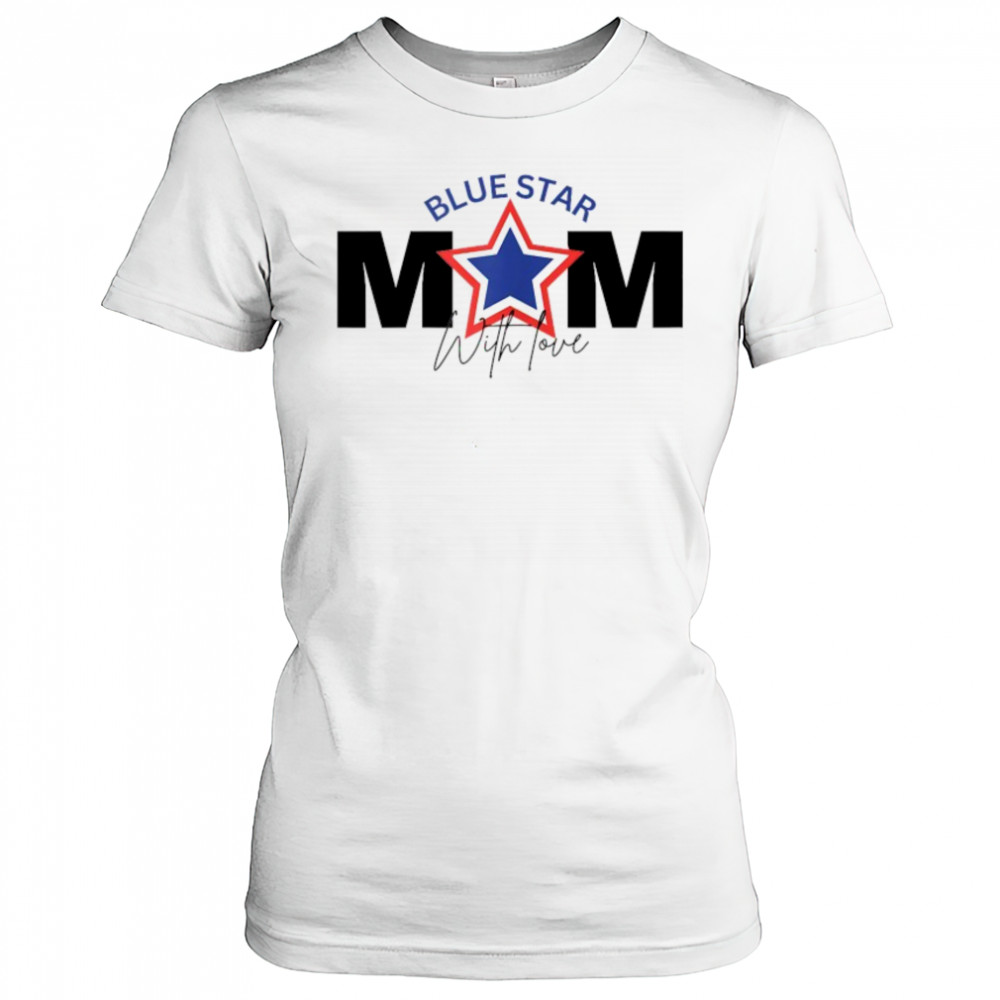 Blue Star Mom With Love T-shirt Women's T-shirt