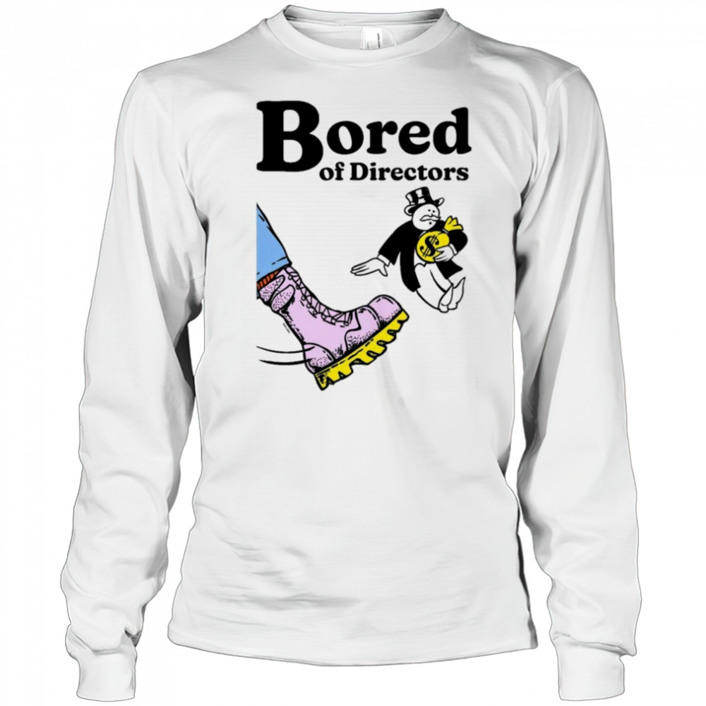 Bored Of Directors T-shirt Long Sleeved