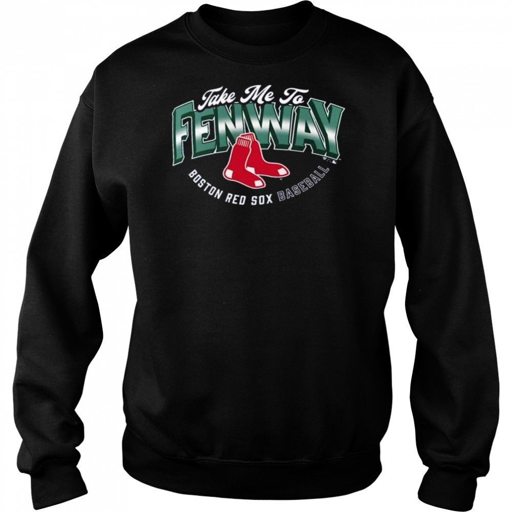 Boston Red Sox Opening Day Hometown Take Me To Fenway Shirt Hoodie