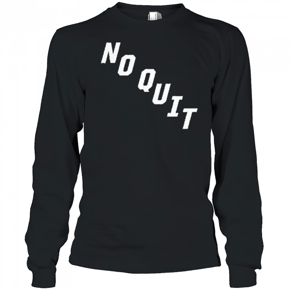Carolina Hurricanes No Quit T-shirt Long Sleeved