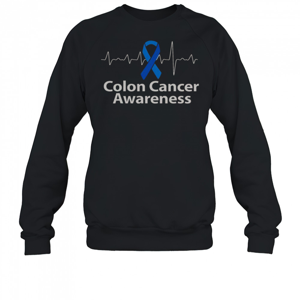 Colon Cancer Awareness Colorectal Cancer Month T-Shirt Sweatshirt