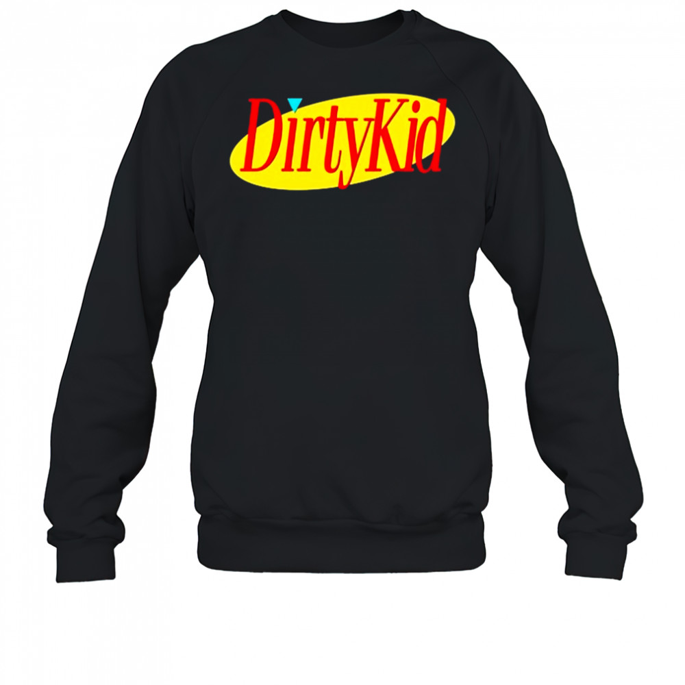 Dirty Kid Logo T-shirt Sweatshirt