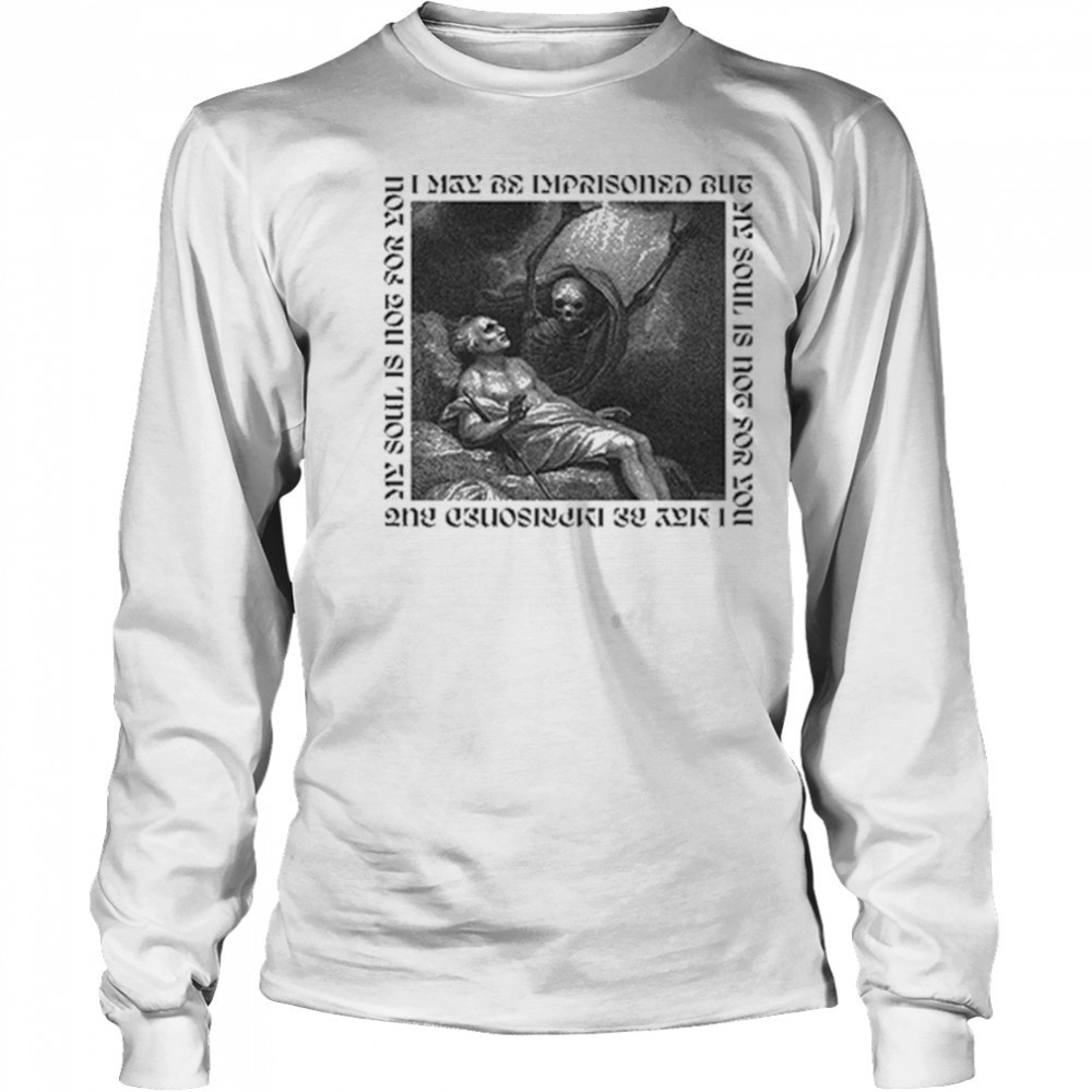 Employed To Serve Imprisoned T-shirt Long Sleeved