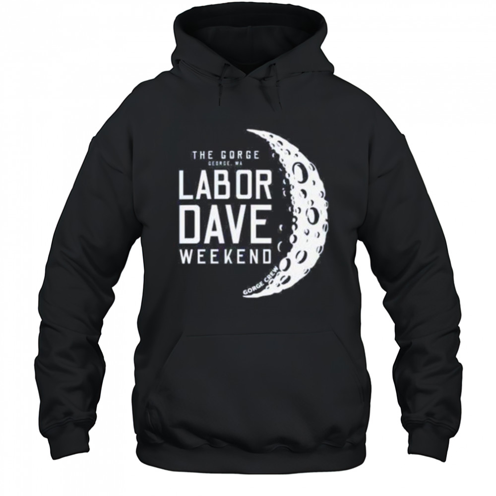 Labor dave weekend shirt Hoodie