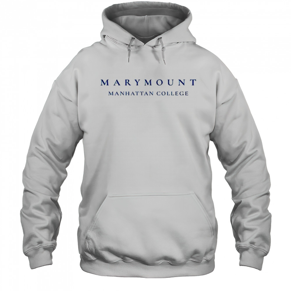 Marymount Manhattan College shirt Hoodie