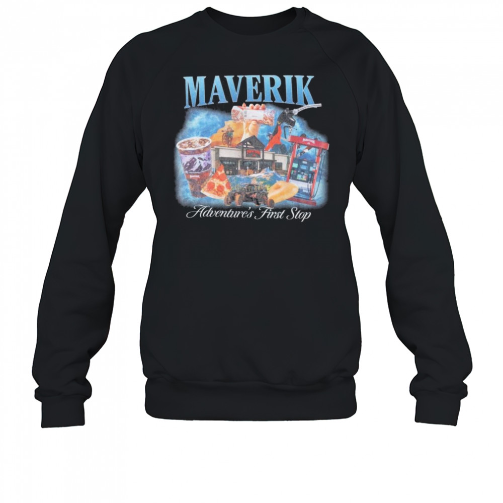 Maverik Mashup Adventure’s First Stop Shirt Sweatshirt
