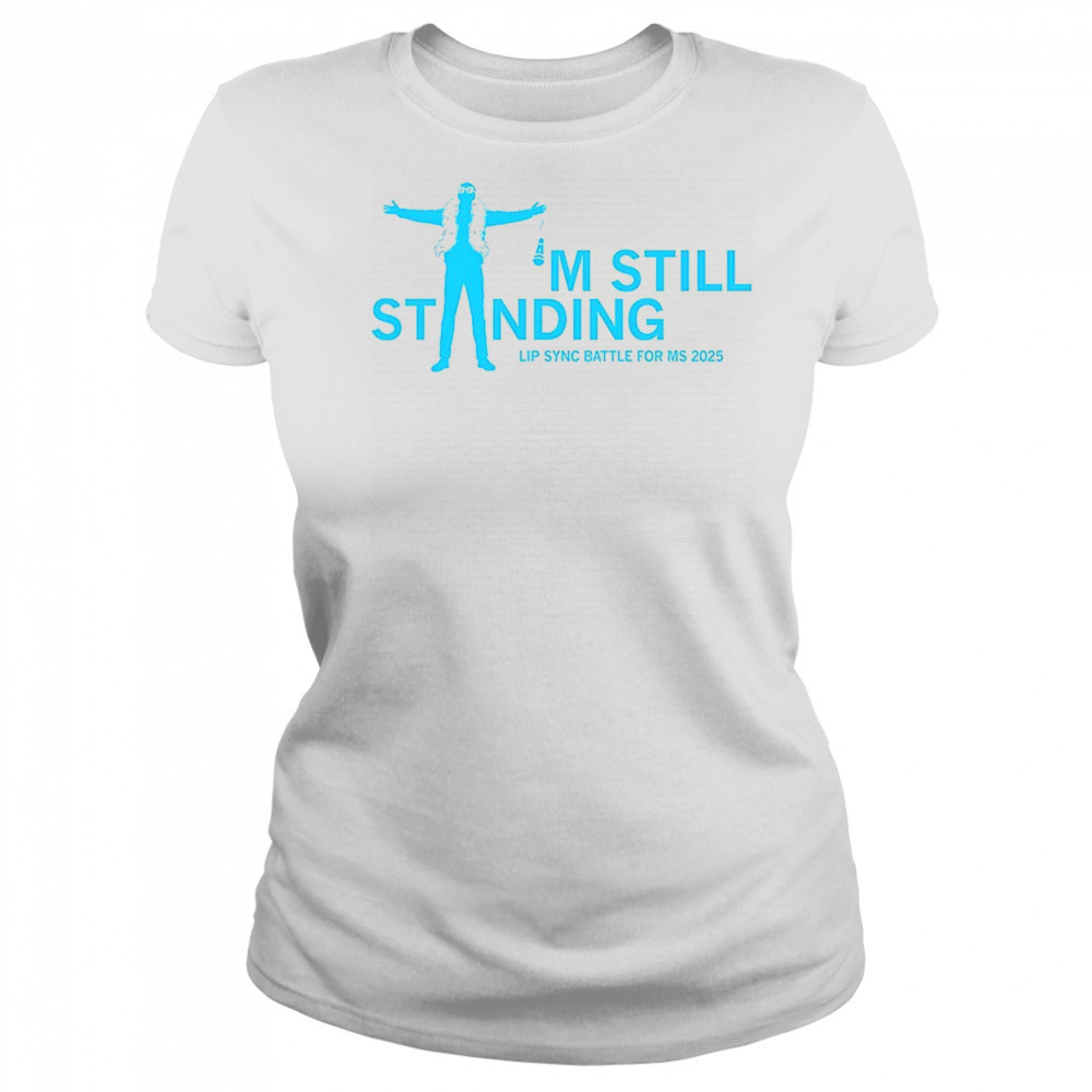 MS Moments I’m still standing shirt Women's T-shirt