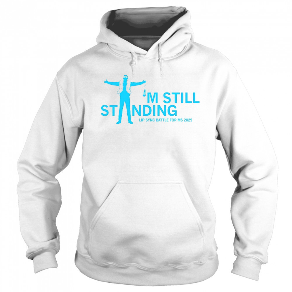 MS Moments I’m still standing shirt Sweatshirt