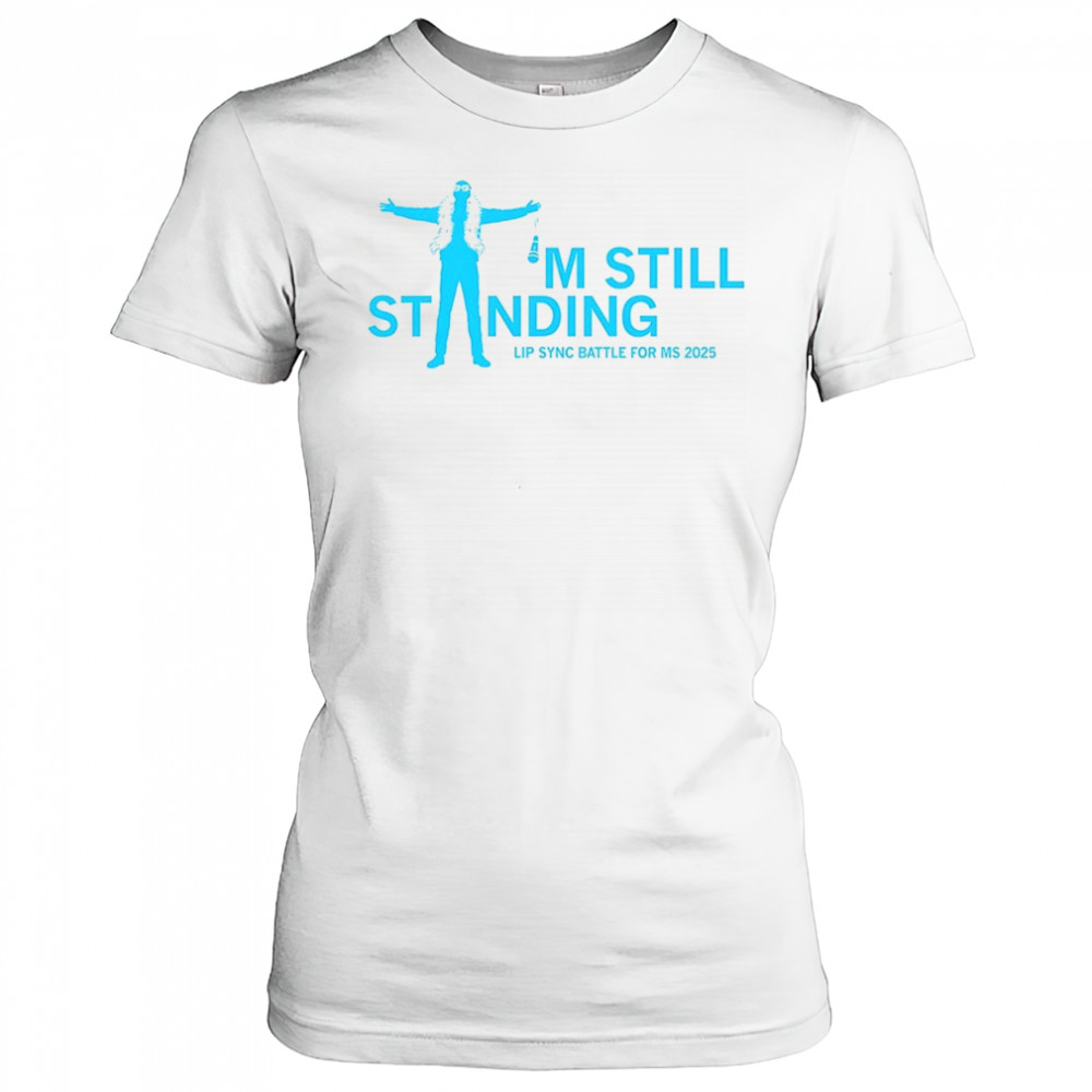 MS Moments I’m still standing shirt Women's T-shirt