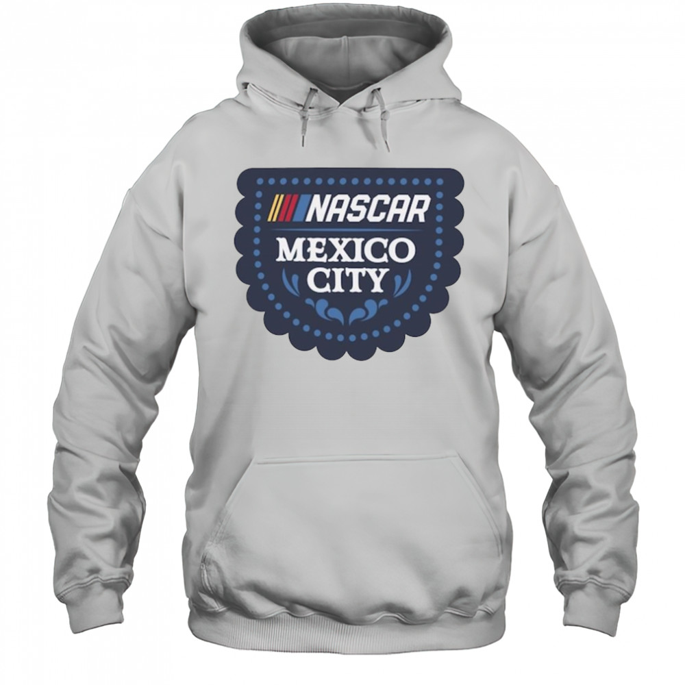 NASCAR Mexico City Race Event Foundation Shirt Hoodie