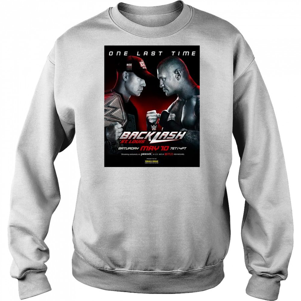One Last Time WWE Backlash St.Louis May 10 2025 John Cena vs Randy Orton t-shirt Hoodie