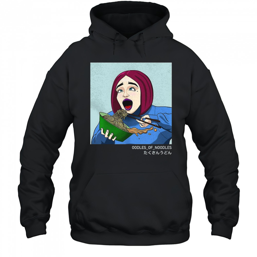 Oodles of noodles shirt Hoodie