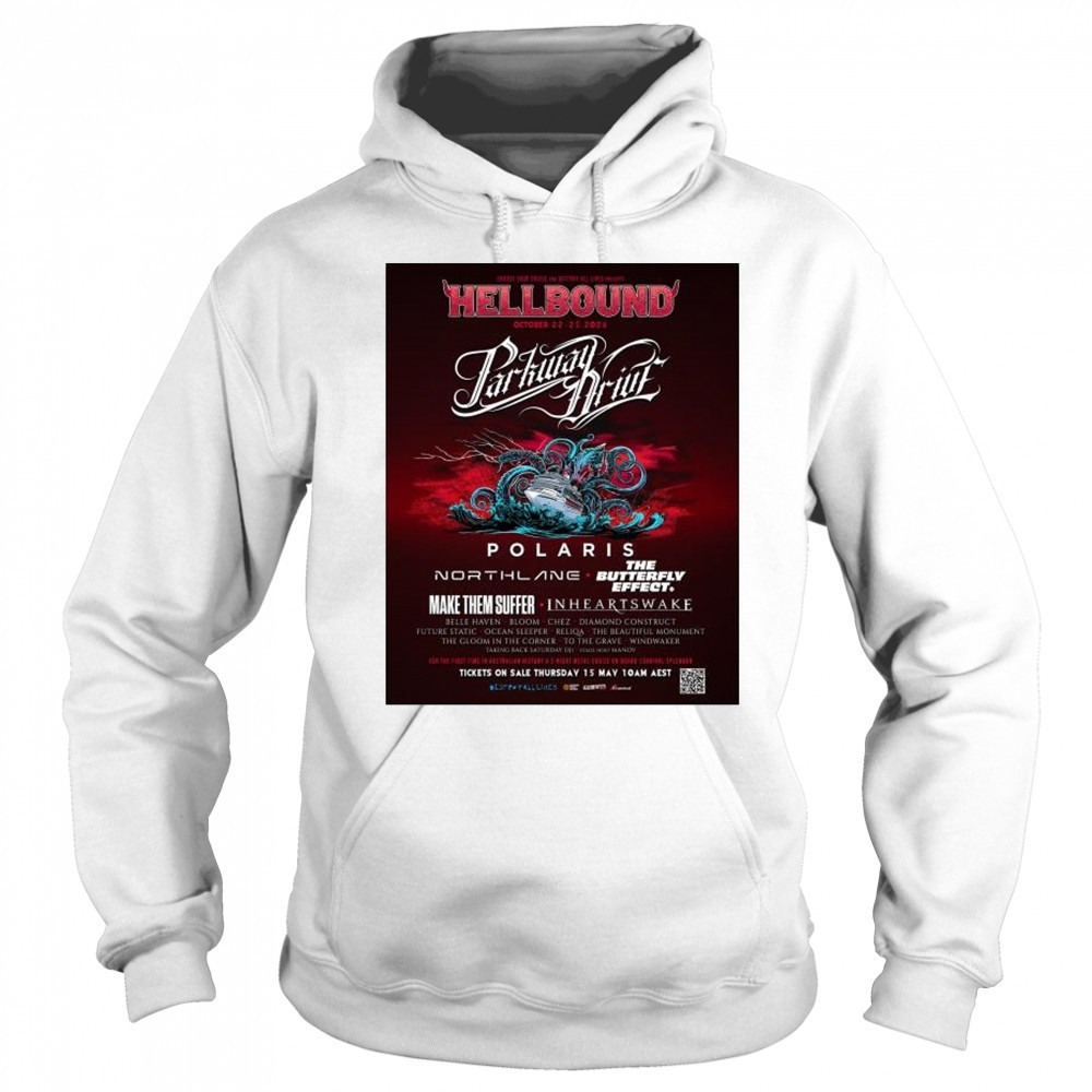Parkway Drive Hellbound October 22-25 2026 Polaris Northlane The Butterfly Effect t-shirt Sweatshirt