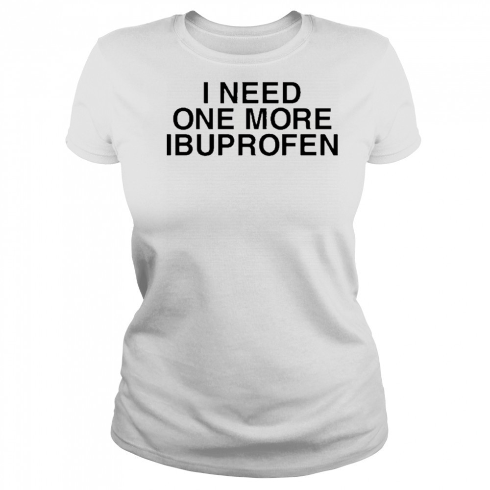 Phil Lester Wearing I Need One More Ibuprofen t-shirt Women's T-shirt