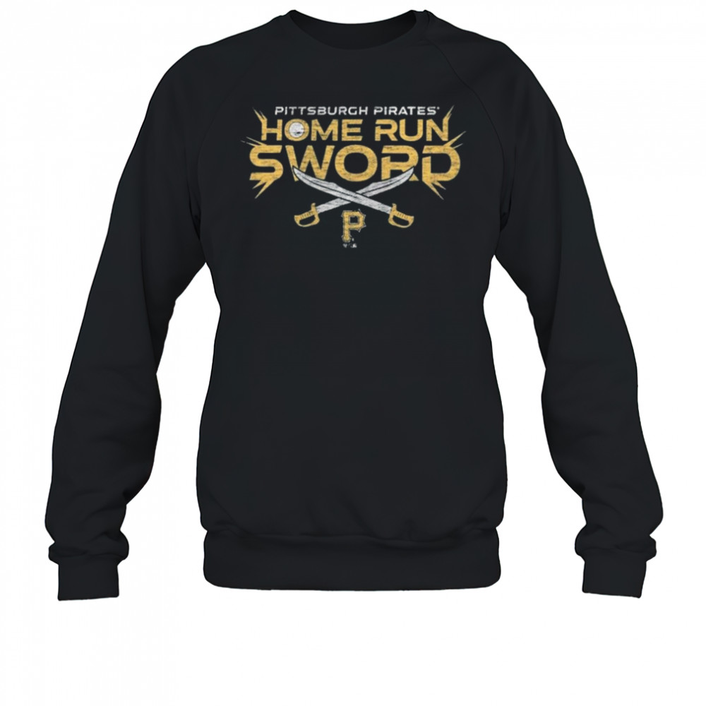Pittsburgh Pirates ’47 Home Run Sword Celebration Shirt Sweatshirt