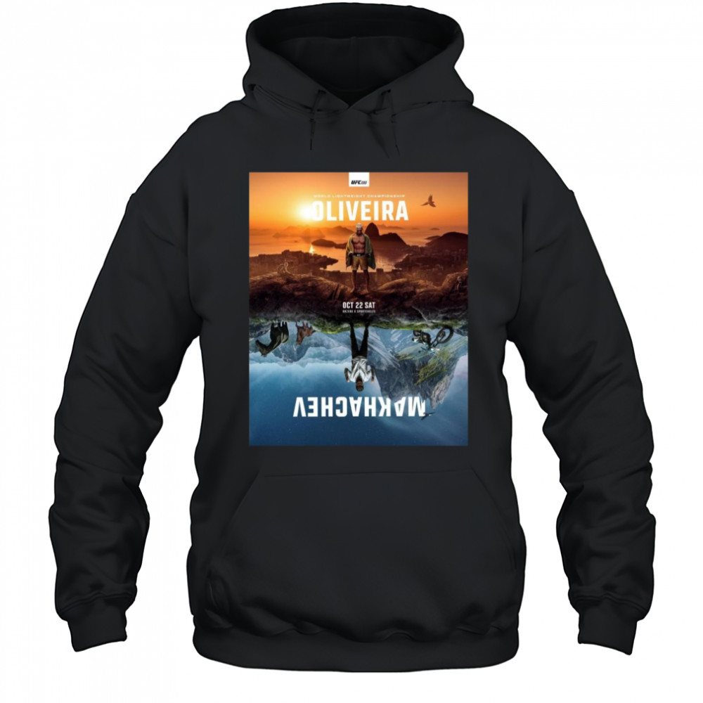 Poster World Lightweight Championship Oliveira Vs Makhachev October 22 Sat Bozebo X Sporteagles t-shirt Hoodie