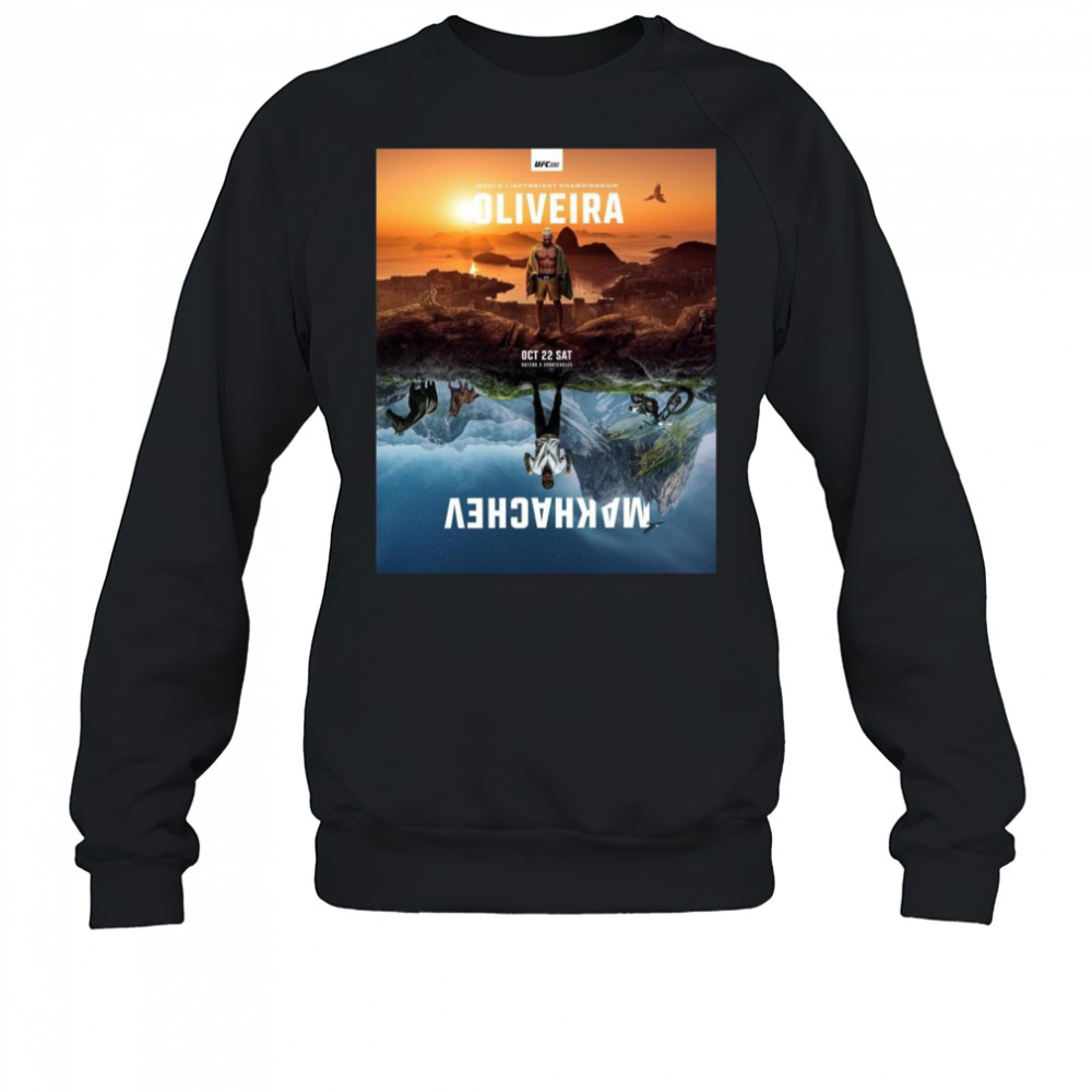 Poster World Lightweight Championship Oliveira Vs Makhachev October 22 Sat Bozebo X Sporteagles t-shirt Sweatshirt