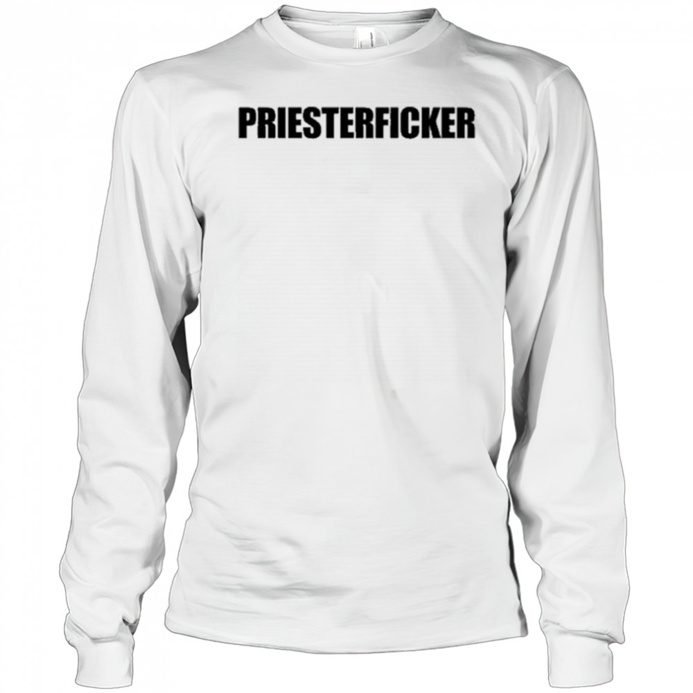 Priesterficker T-shirt Long Sleeved