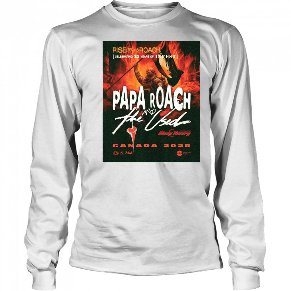 Riseoftheroach Celebrating 25 Years Of Infest Papa Roach And The Used 2025 Poster t-shirt Long Sleeved