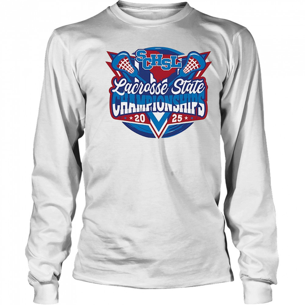 SCHSL Lacrosse State Championships 2025 shirt Long Sleeved
