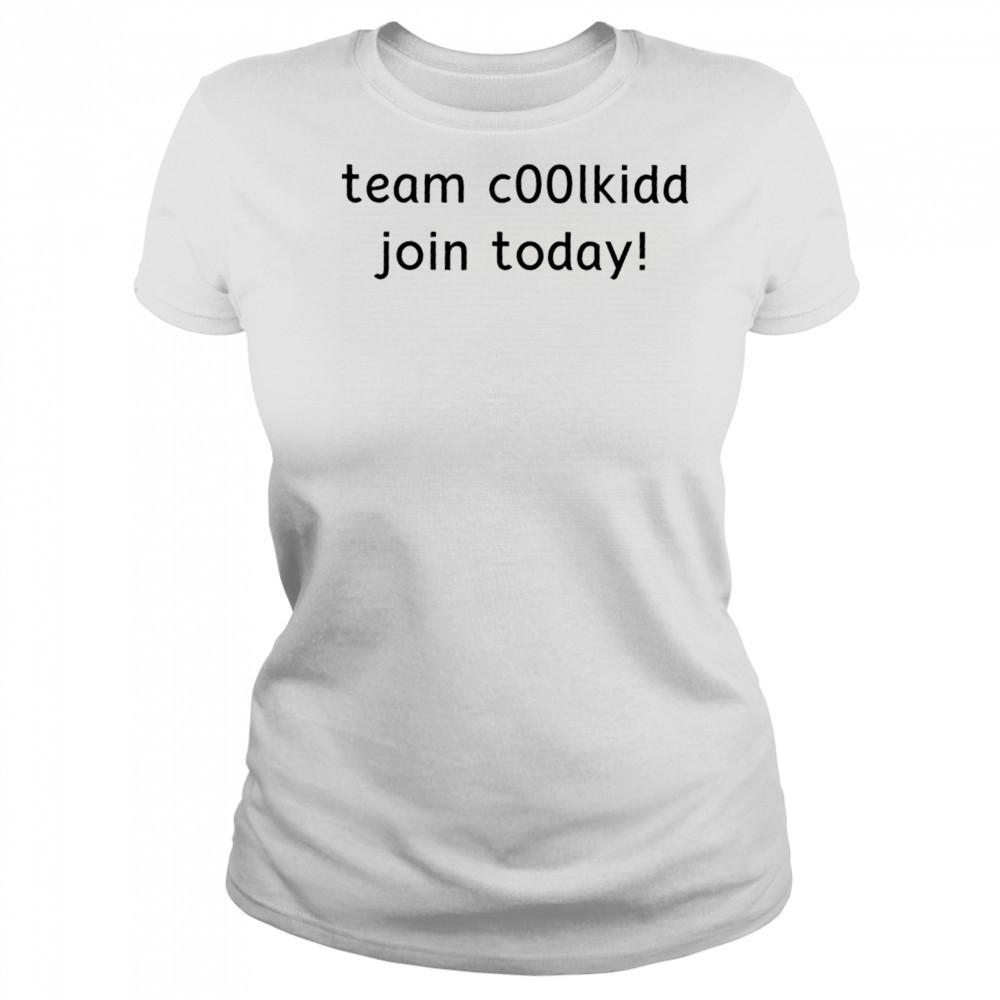 Team C00lkidd Join Today T-Shirt Women's T-shirt