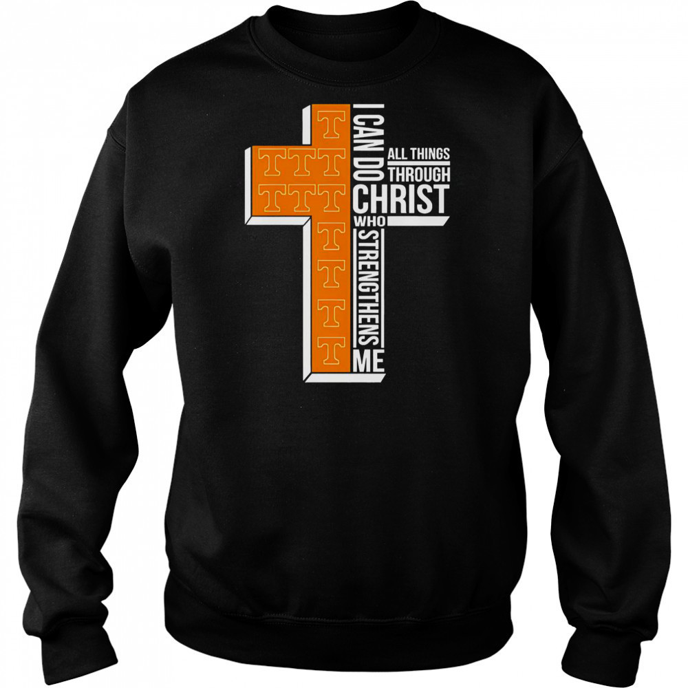Tennessee Volunteers Cross I Can Do All Things Through Christ Who Strengthens Me T-Shirt Hoodie