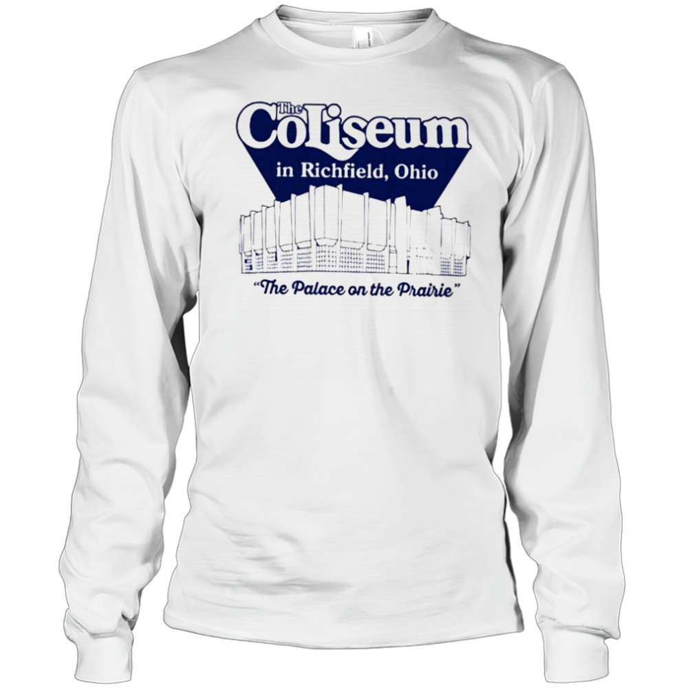 The Coliseum In Richfield, Ohio The Palace On The Prairie T-Shirt Long Sleeved