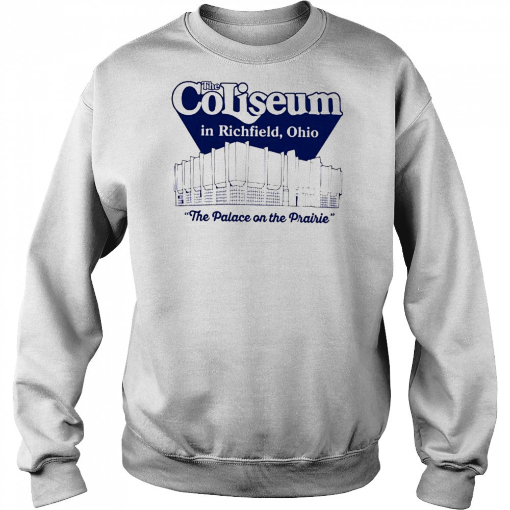 The Coliseum In Richfield, Ohio The Palace On The Prairie T-Shirt Hoodie