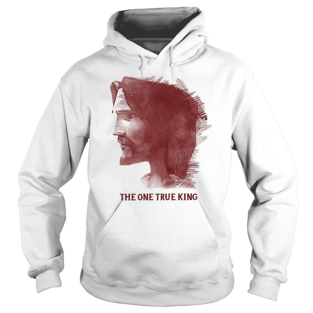 The King of Kings One True King Shirt Sweatshirt