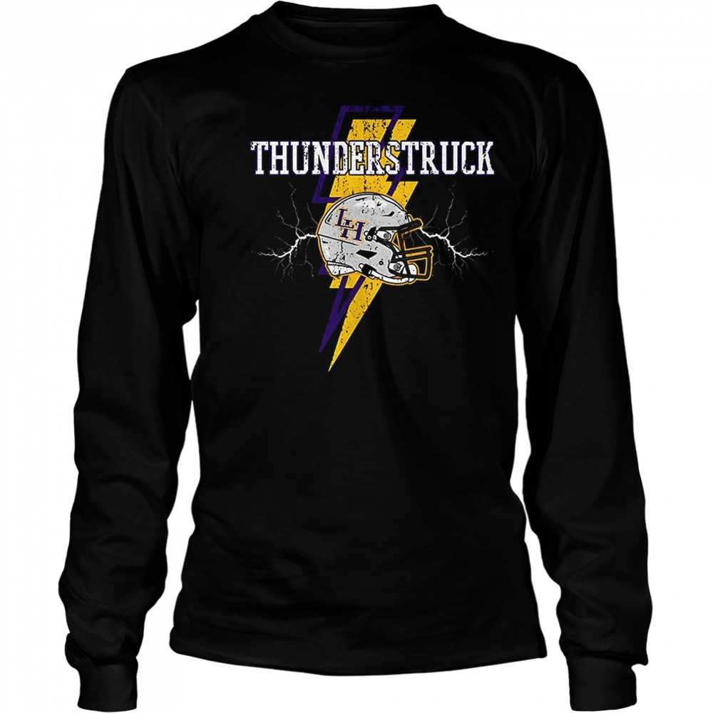 Thunderstruck Liberty Hill shirt Long Sleeved